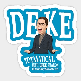 Total Vocal With Deke Sharon 5th Anniversary T-Shirt Sticker